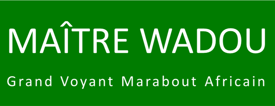 Grand Voyant Marabout Wadou